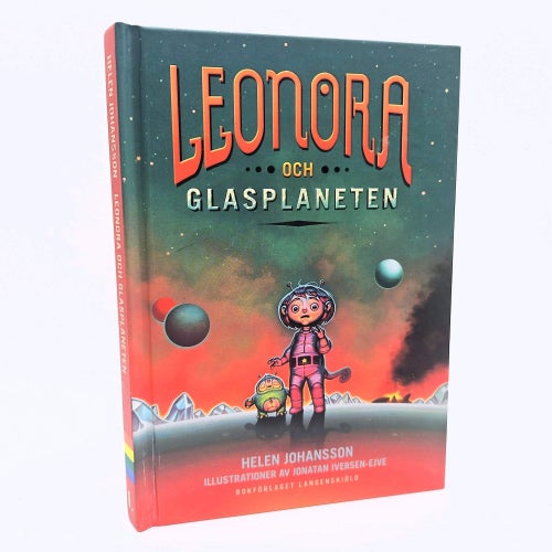 Leonora och Glasplaneten - Helen Johansson