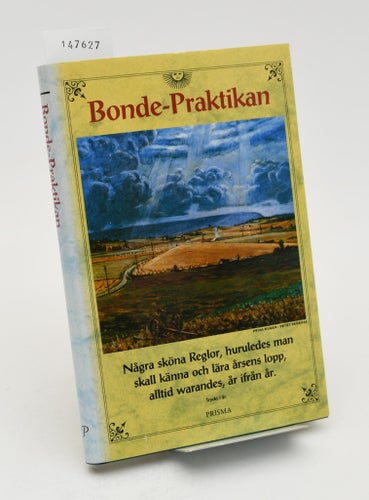Bonde-praktikan : innehållandes några sköna reglor,