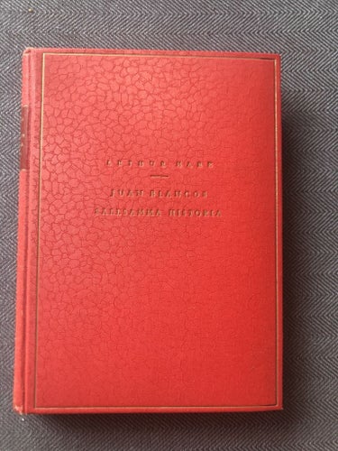 Arthur Mark - Juan Blancos sällsamma historia (1927)
