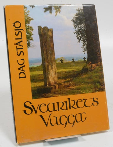 Svearikets vagga : en historia i gungning