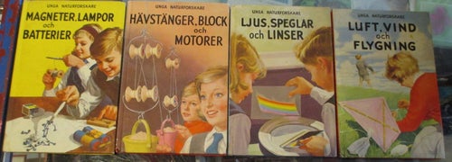 4 st. Unga Naturforskare om Flygning, Motorer, Linser, Magneter mm