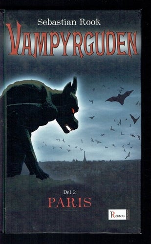 Vampyrguden Del 2 Paris (Sebastian Rook)