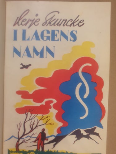 I lagens namn av Herje Skuncke, 1953 en VÄLDIGT SÄLLSYNT bok!