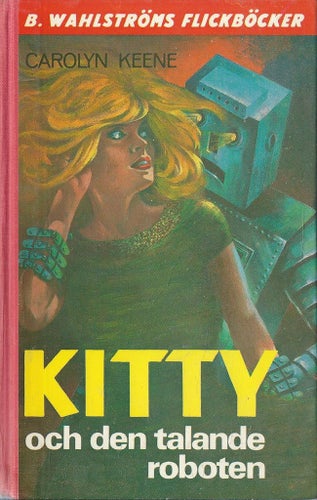 KITTY OCH DEN TALANDE ROBOT - CAROLYN KEENE