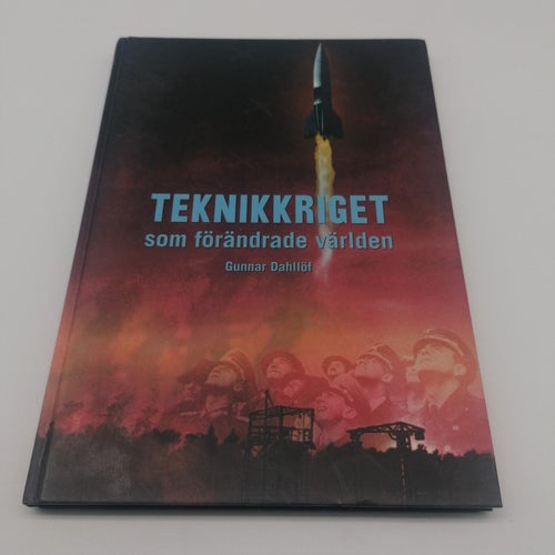 Teknikkriget som förändrade världen