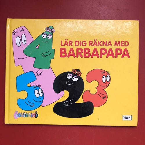 LÄR DIG RÄKNA MED BARBAPAPA Annette Tison & Talus Taylor