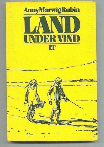 Anny Marwig Rubin - Land under vind