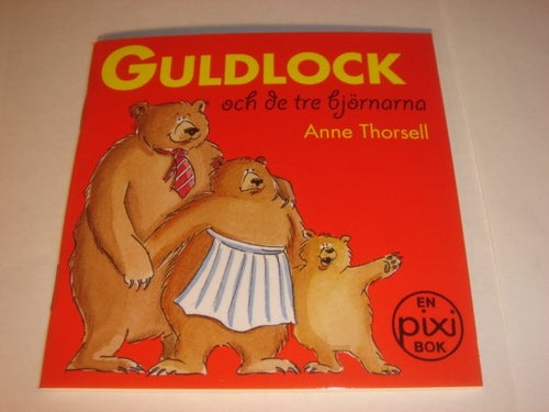 GULDLOCK OCH DE 3 BJÖRNARNA PIXI NY OLÄST