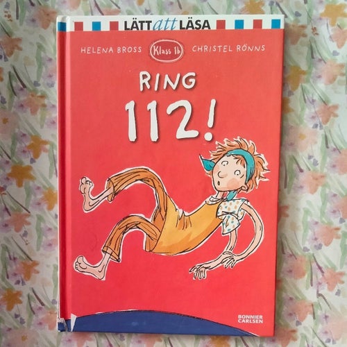 Ring 112! av Helena Bross, 2007