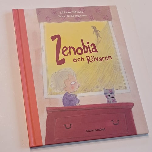 Zenobia och Rövaren av Lilian Edvall och Sara Gimbergsson