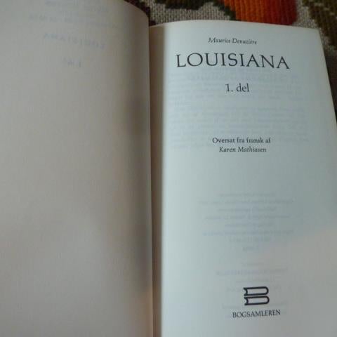 LOUISIANA, DEL 1, MAURKE D., 1977,  BOK, DANSK