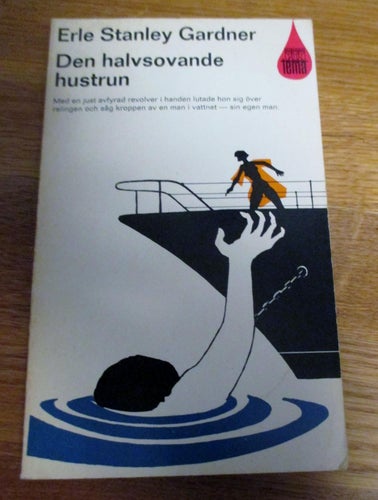 Erle Stanley Gardner, Den halvsovande hustrun, Perry Mason