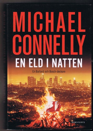 Michael Connelly: En eld i natten - 1:a upplagan!