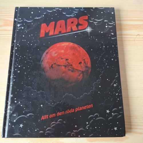 Mars: Allt om den röda planeten