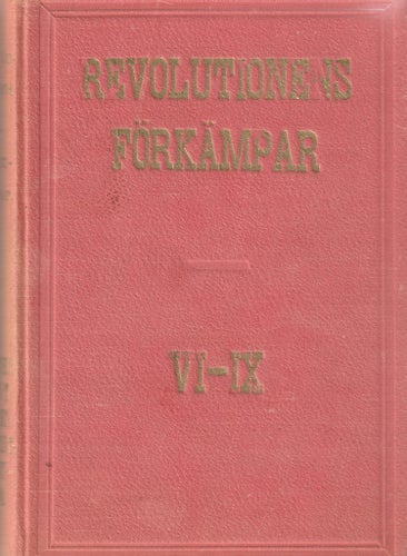 Revolutionens förkämpar 6-9 (anarkister)