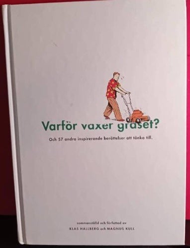 Varför växer gräset? av Klas Hallberg och Magnus Kull