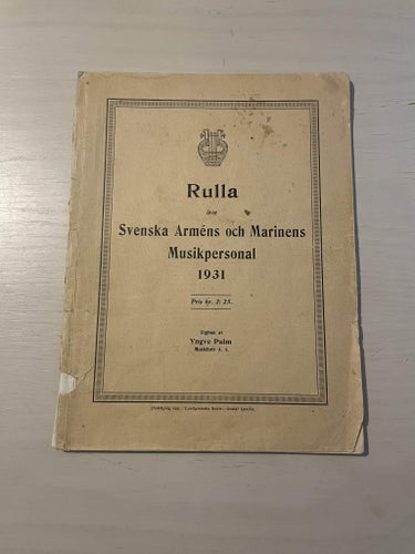Rulla över svenska arméns och marinens musikpersonal 1931 /