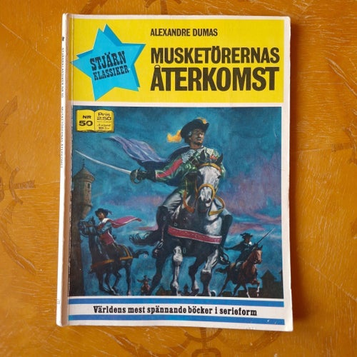 Stjärnklassiker nr 50 Musketörernas återkomst Alexandre Dumas 1973