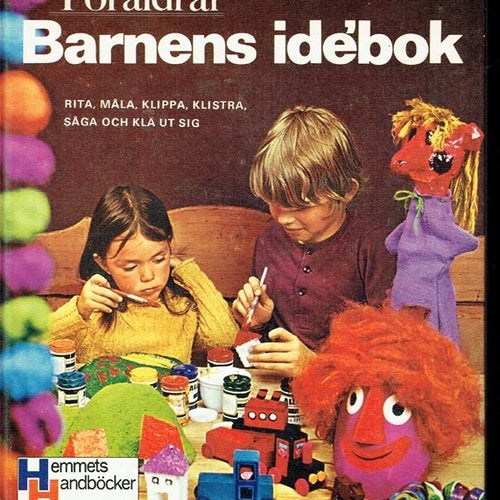 Barnens idébok - Rita, måla, klippa, klistra m.m.