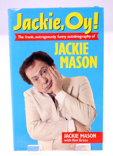 Jackie, Oy! The frank, outrageously funny autobiography of Jackie Mason-1989