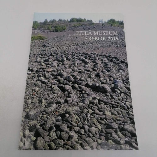 Piteå Museum Årsbok 2015