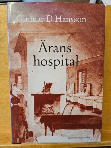 Ärans hospital, Gunnar D Hansson