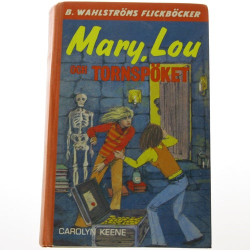 Carolyn Keene - Mary, Lou och tornspöket