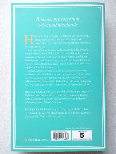 Historiens 100 viktigaste svenskar - Niklas Ekdal, Petter Karlsson, 2009