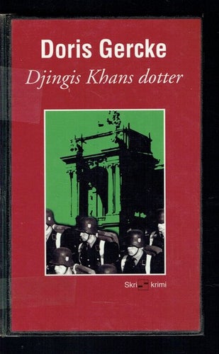 Djingis Khans dotter - Doris Gercke