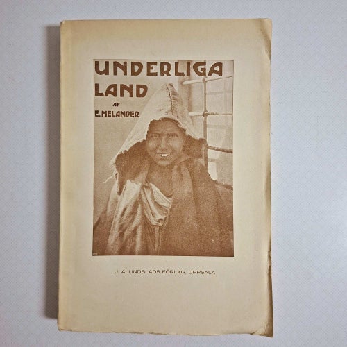 Underliga land (1921) - E. Melander | OSPRÄTTAD! | Sardinien Korsika mm