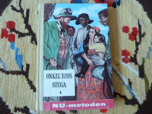 ONKEL TOMS STUGA, DEL. I., H. B - STOVE, 1956,  BÖCKER