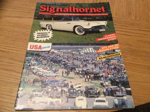 Signalhornet nr 7/8 1984 Att äga en Jaguar E typ,USA S,Thunderbird ,Rubens muse!