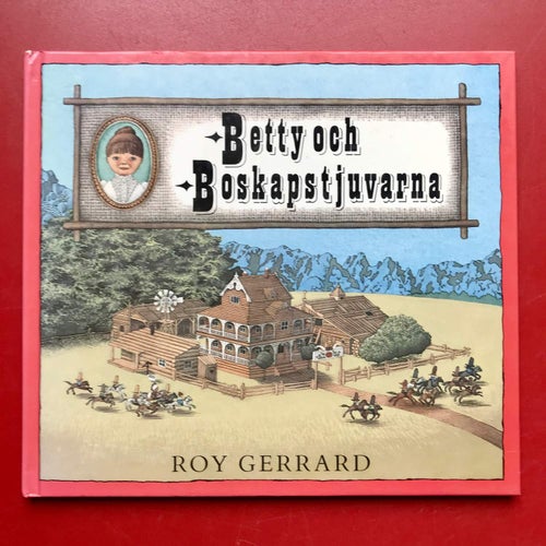 BETTY OCH BOSKAPSTJUVARNA Roy Gerrard 1989