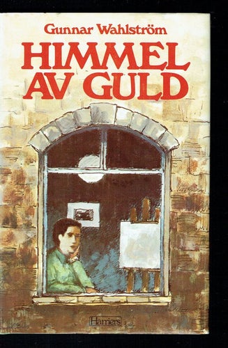 Himmel av guld - Gunnar Wahlström