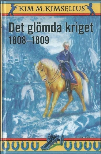 Det glömda kriget 1808-1809-Theo & Ramona 10-Kim M.Kimselius