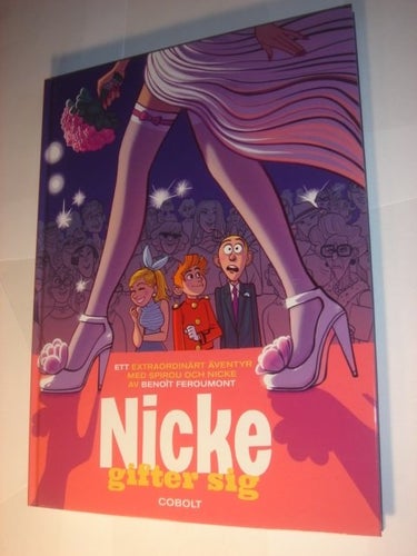 Spirou - Nicke gifter sig INBUNDET ALBUM NYTT OLÄST
