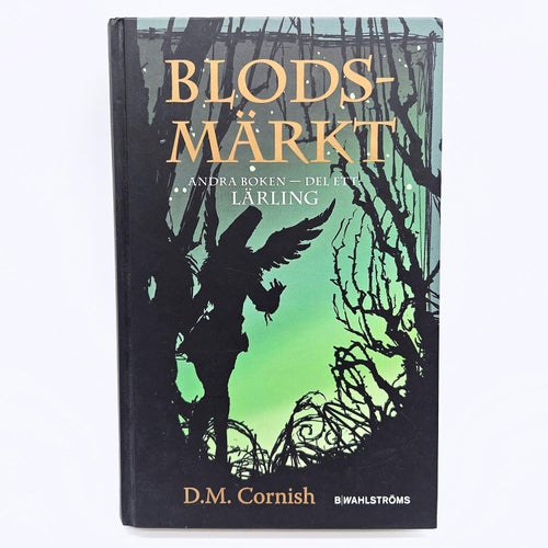 Lärling - Blodsmärkt - D.M. Cornish