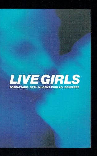 Beth Nugent - Live Girls