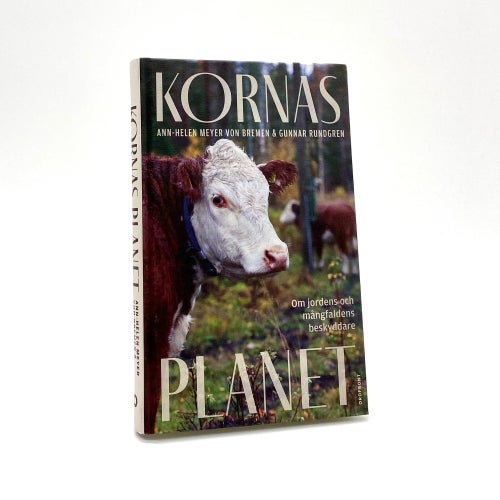 Kornas planet av Ann-Helen Meyer von Bremen - Gunnar Rundgren