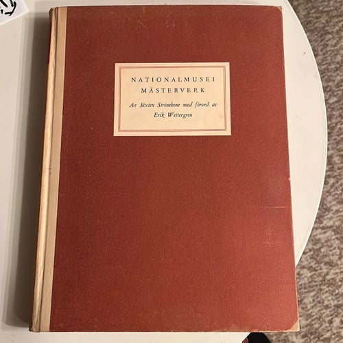 NATIONALMUSEI MÄSTERVERK Av Sixten Strömbom med förord av Erik Wettergren 1949