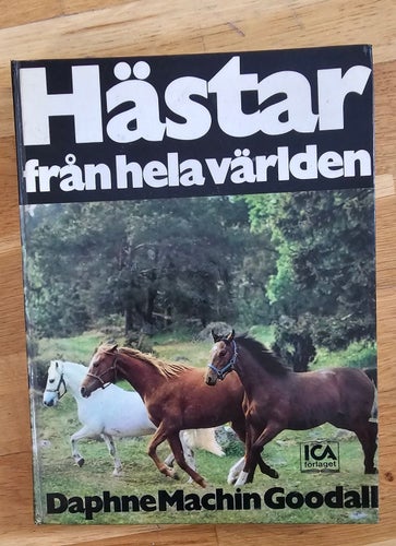 BOK. HÄSTAR FRÅ HELA VÄRLDEN.