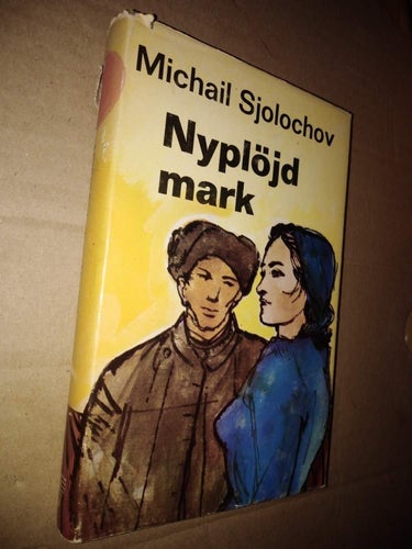 Nyplöjd mark av Michail Sjolochov