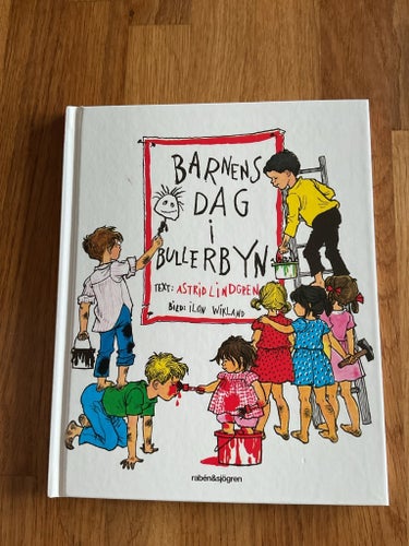 Barnens Dag i Bullerbyn - Astrid Lindgren
