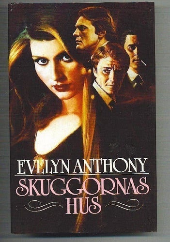 Evelyn Anthony - Skuggornas hus