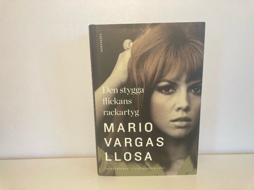 Den stygga flickans rackartyg - Mario Vargas Llosa - 2010 - Inbunden