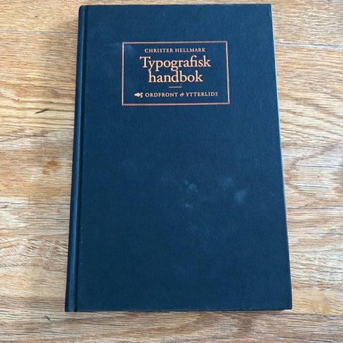 Typografisk handbok – Christer Hellmark (Inbunden kursklassiker)