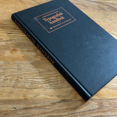 Typografisk handbok – Christer Hellmark (Inbunden kursklassiker)