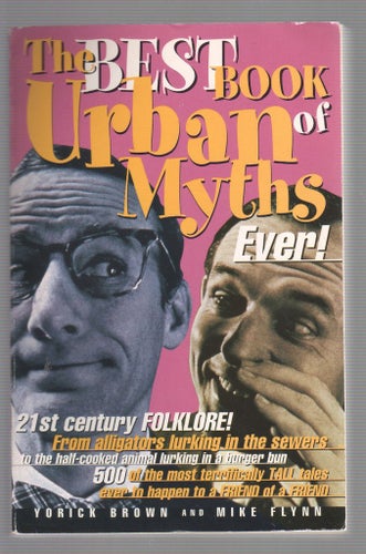The Best Book of Urban Myths Ever!