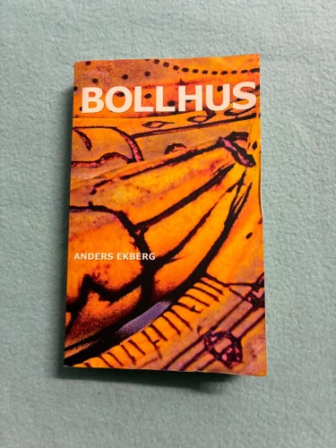 Bollhus av Anders Ekberg