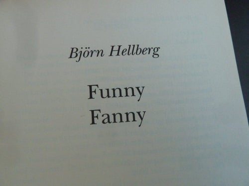 FUNNY FANNY, BJÖRN HELLBERG, 2002, BOK, BÖCKER